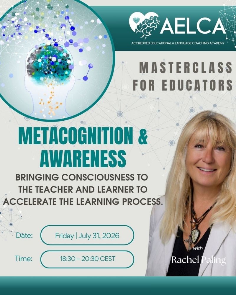 AELCA Masterclass 1: Metacognition & Awareness